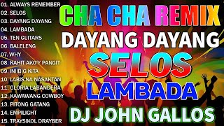 🛑🇵🇭TOP 1 🔴 NONSTOP CHA CHA REMIX 2024 💥 BAGONG TAGALOG CHA CHA REMIX 2024💊Selos [upl. by Akinohs841]