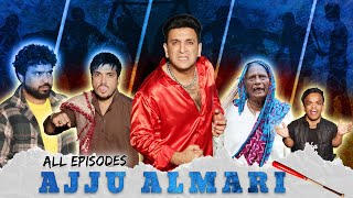 AJJU ALMARI ALL EPISODES  Hyderabadi Comedy Videos  Shehbaaz Khan And Team [upl. by Yehus339]