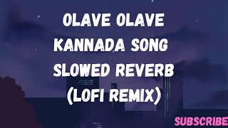 Olave Mandara from sapta sagaradaache ello Slowed and reverb  lofi remix [upl. by Arok]