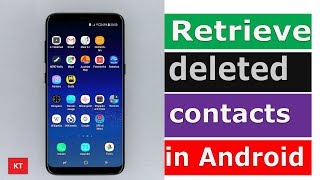 How to retrieve the deleted contacts in Android device  Samsung [upl. by Aholah]