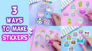 3 Ways How to Make Stickers DIY Stickers  Handmade Stickers  Homemade Stickers [upl. by Janina]