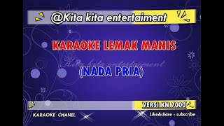 KARAOKE LEMAK MANIS  NADA PRIA [upl. by Nedyaj]