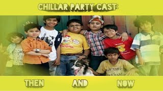 MY FIRST VIDEO CHILLAR PARTY CASTTHEN AND NOWSHOCKED [upl. by Oiramej52]