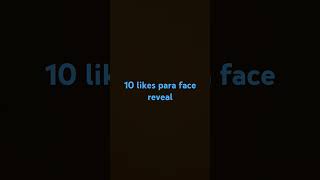 10 likes para face reveal [upl. by Nirrac851]