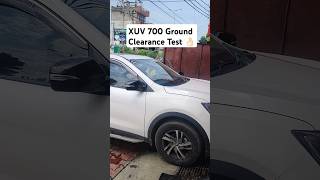 XUV 700 Ground Clearance Test mahindra xuv700 suv automobile review shorts youtubeshorts new [upl. by Mccandless]