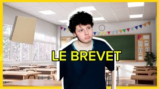 Le Brevet  faut vraiment quon en parle [upl. by Orazio252]