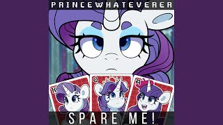 Spare Me feat Rarity BGM [upl. by Davey]