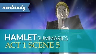 Hamlet Summary Act 1 Scene 5  Nerdstudy [upl. by Zebapda706]