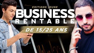 Comment créer une entreprise rentable à moins de 25 ans [upl. by Yelroc285]