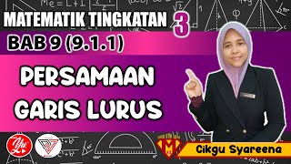 91  GARIS LURUS  BAHAGIAN 1  MATEMATIK TINGKATAN 3 AKADEMIYOUTUBER [upl. by Peppie95]