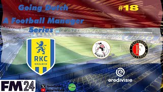 Kicking Off Our Exciting Eredivisie Adventure  Ep 18  Going Dutch  Waalwijk FM24 [upl. by Wunder664]