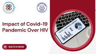 Impact of Covid19 Pandemic Over HIV [upl. by Utter576]