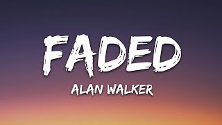 Alan Walker  Faded Lyrics [upl. by Maud142]