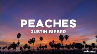 Justin Bieber  Peaches ft Daniel Caesar Giveon Lyrics [upl. by Preiser]