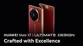 HUAWEI Mate XT ULTIMATE DESIGN  Crafted with Excellence [upl. by Ciri451]