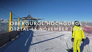 Obergurgl Hochgurgl Ötztal 16 november 2024 [upl. by Nodnas]