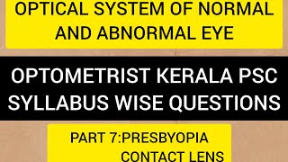 Optometrist psc questions Part 7Presbyopia and contact lenses [upl. by Emirac]