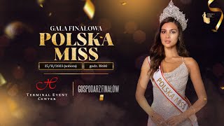 Gala Finałowa Polska Miss 2023  LIVE [upl. by Riocard770]