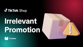 Irrelevant Promotion  TikTok Shop [upl. by Fenella]