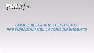 Calcolo contributi pensione per lavoratore e datore di lavoro [upl. by Siroval]