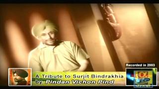 Tribute to Surjit Bindrakhia  Part 3 Clip 1 [upl. by Nette]