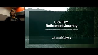 CPA Firm Retirement Journey Webinar  CoHosted with Accounting Today [upl. by Espy]