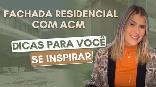 As MELHORES dicas para Fachada Residencial com ACM [upl. by Enirol]