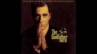 The Godfather Part 3  Music from The Original Motion Picture Soundtrack [upl. by Oyek]