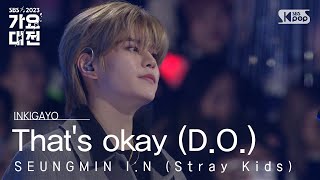 SEUNGMIN IN Stray Kids승민 아이엔스트레이 키즈  Thats okay DO괜찮아도 괜찮아 가요대전 GayoDaejeon20231225 [upl. by Herbert]