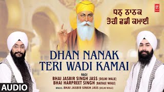 DHAN NANAK TERI WADI KAMAI I BHAI JASBIR SINGH JASS BHAI HARPREET SINGH I SHABAD GURBANI [upl. by Lanza610]