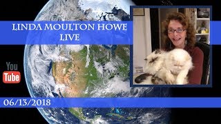 June 13 2018 Linda Moulton Howe Live [upl. by Nairoc]