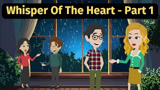 Whisper Of The Heart Part 1  Practice English Conversation [upl. by Gwenora]