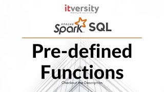 Spark SQL  Predefined Functions  Date Manipulation Functions [upl. by Nnayhs]