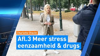 3 Mentale gezondheid jongeren op dieptepunt na corona  Charlotte Checkt Struggles van Studenten [upl. by Rodrique95]