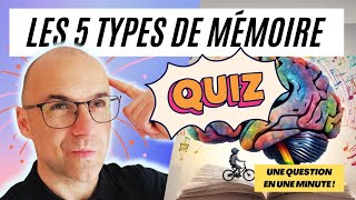 Quels sont les 5 types de mémoire le QUIZ pour te tester et pour les mémoriser 😎​🧠​💪  n°3 [upl. by Ydahs]