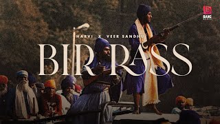 Bir Rass  Official Audio Harvi X Veer Sandhu  Bang Music  Punjabi Song 2024 [upl. by Ling440]