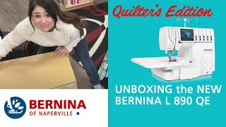 NEW BERNINA Unboxing the L 890 Quilters Edition [upl. by Oijile112]