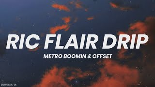 Metro Boomin amp Offset  Ric Flair Drip Lyrics [upl. by Adnara]