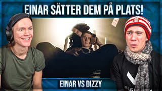 EINAR SÄTTER DEM PÅ PLATS  Einar VS Dizzy Reagerar på Svensk HipHop Ft Joen [upl. by Selfridge]