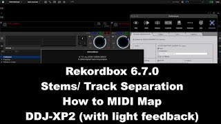 Rekordbox Track Separation Stems amp Mapping on DDJXP2  670 [upl. by Aerehs]