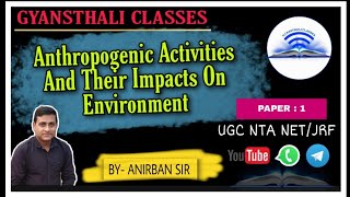 anthropogenic activities and their impacta on environment [upl. by Llenra]