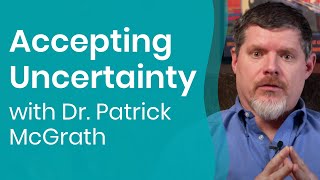 Managing Uncertainty with OCD [upl. by Netsrijk30]