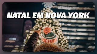 ESPECIAL DE NATAL EM NOVA YORK 2022 A GRANDE MAÇÃ [upl. by Ilowell298]