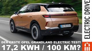 Opel Grandland Electric Test  Wieviel verbraucht er wirklich Unser Electric Drive Fahrbericht [upl. by Eisaj]