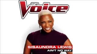 Sisaundra Lewis Aint No Way Studio Version The Voice USA 20144 [upl. by Josias702]