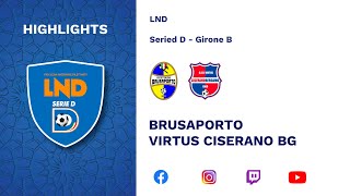 Highlights  BrusaportoVirtus Ciserano Bergamo [upl. by Efar602]