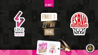 LFB 20222023 Playoffs finale 3  Lyon  Villeneuve dAscq  Match complet [upl. by Butta]