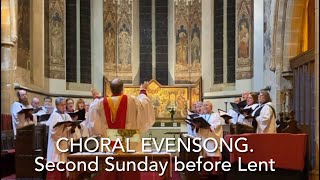 Choral Evensong 2nd Sunday before Lent 2024 [upl. by Assereht267]