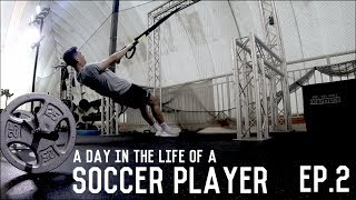 Speed Training Gym Workout and Technical Session  A Day In The Life Of A Soccer Player  Episode 2 [upl. by Nirrok]