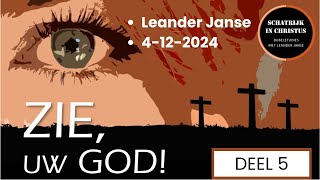 Gods rechtvaardigheid en genade  Leander Janse  04122024 [upl. by Noynek]